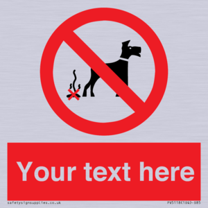 Custom No Dog Fouling Sign
